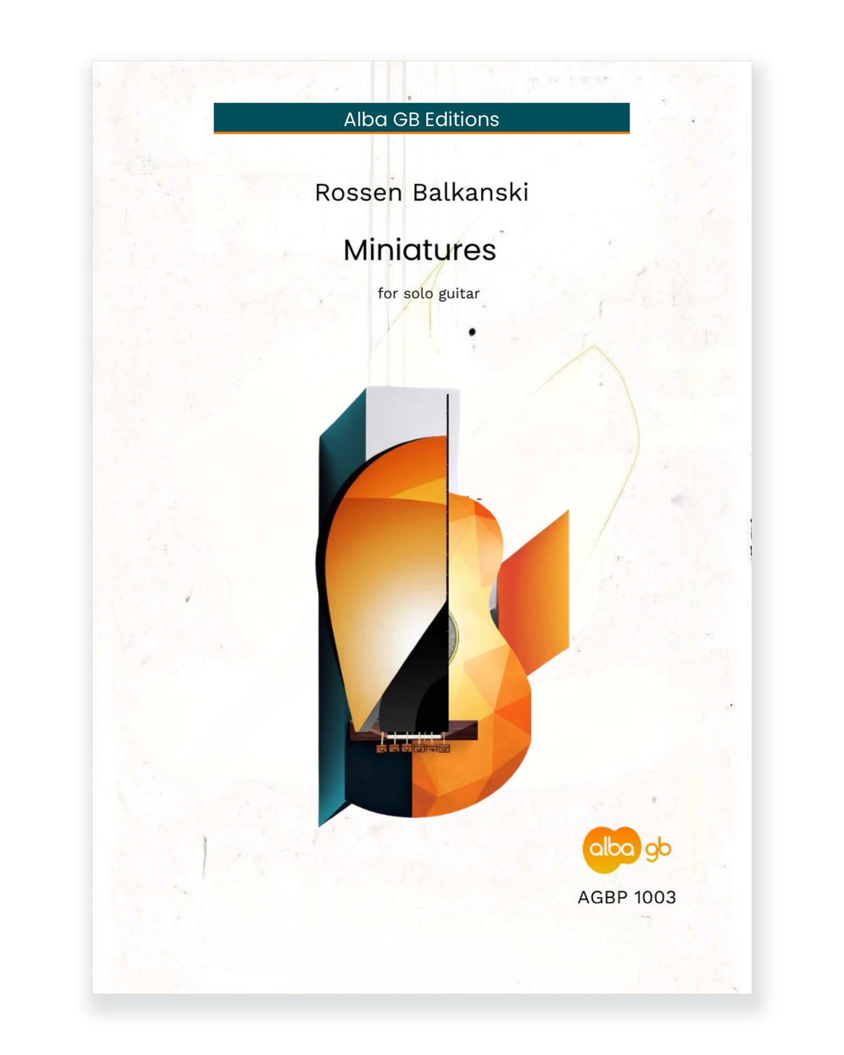 Front cover of Miniatures for Solo Guitar — Rossen Balkanski, Alba GB Editions, AGBP 1003